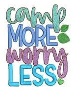 Camp More Worry Less - Embroidered Camping T-Shirt