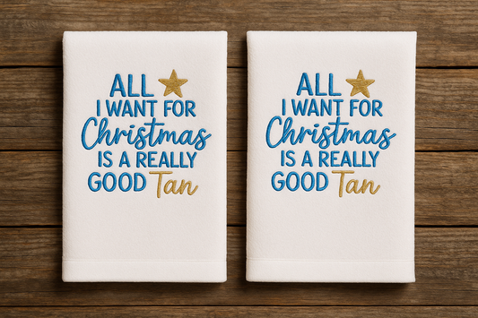 All I Want for Christmas is a Really Good Tan Hand Towels