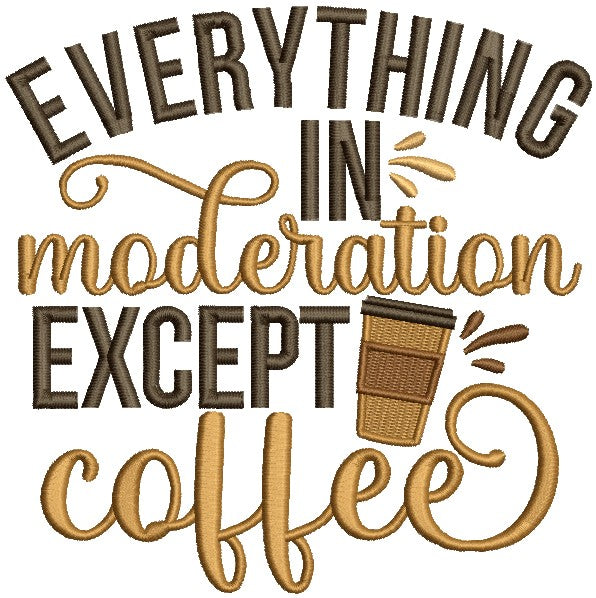 Everything in Moderation Except Coffee Embroidered Kitchen Towel Set - Set of 2