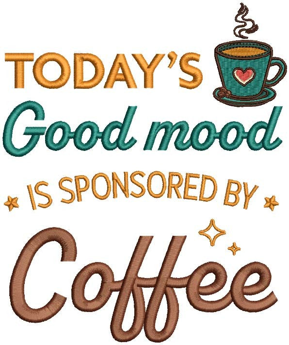 Today's Good Mood Is Sponsored By Coffee Kitchen Towel Set - Set of 2