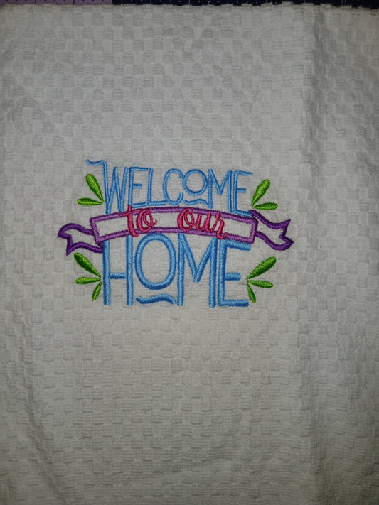 Embroidered "Welcome to Our Home" kitchen towel set